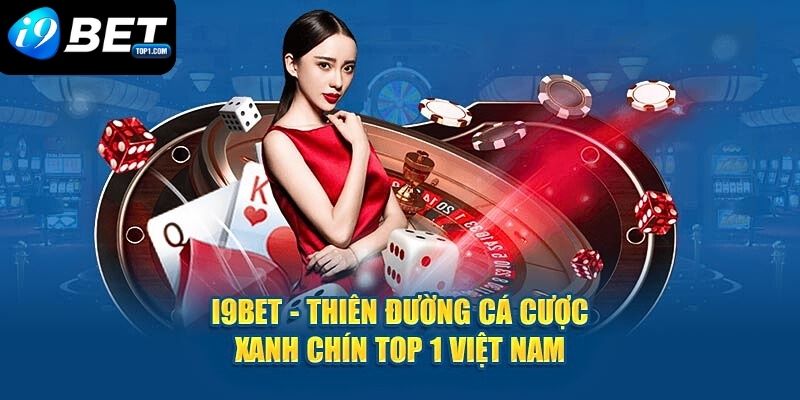 Hành trình phát triển của nhà cái trực tuyến I9BET